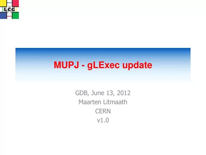 mupj glexec update