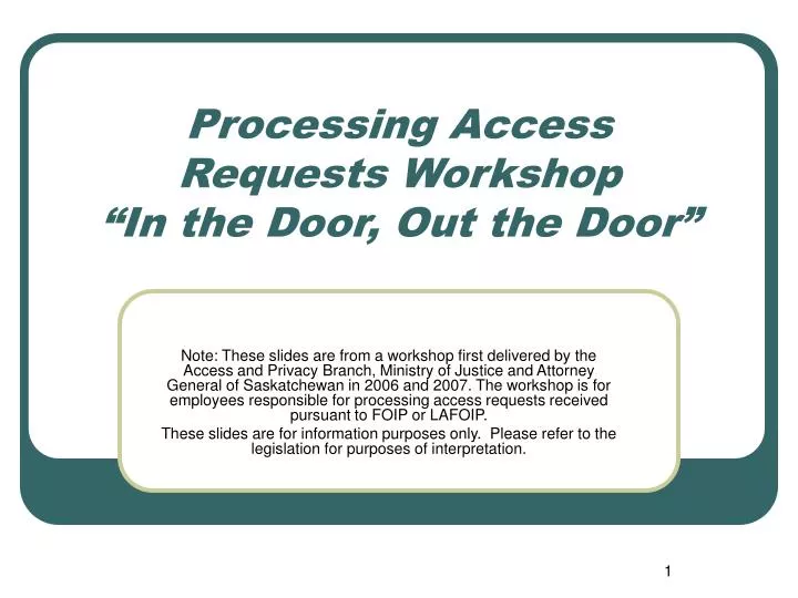 processing access requests workshop in the door out the door