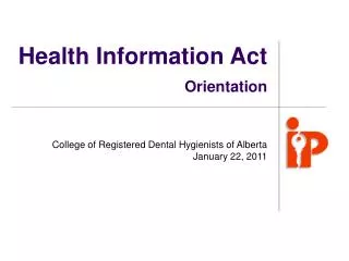 Health Information Act Orientation