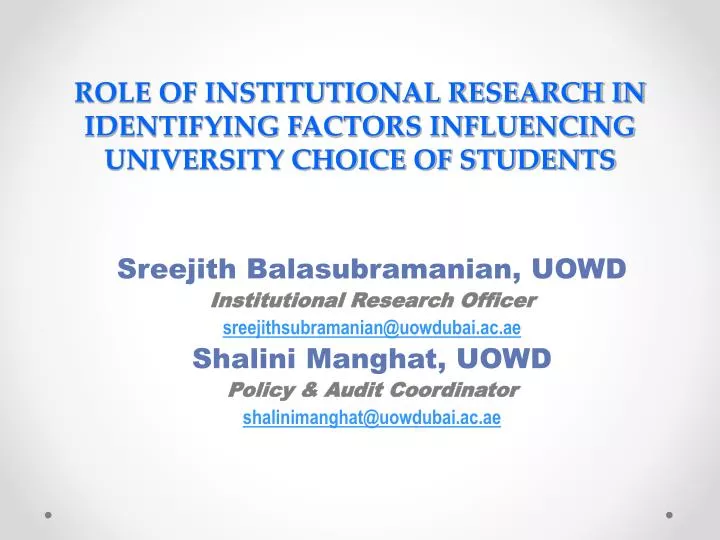 role of institutional research in identifying factors influencing university choice of students