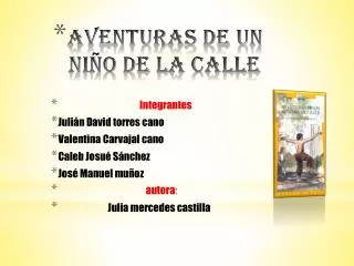 aventuras de un ni o de la calle