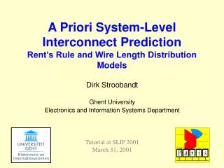 Dirk Stroobandt Ghent University Electronics and Information Systems Department