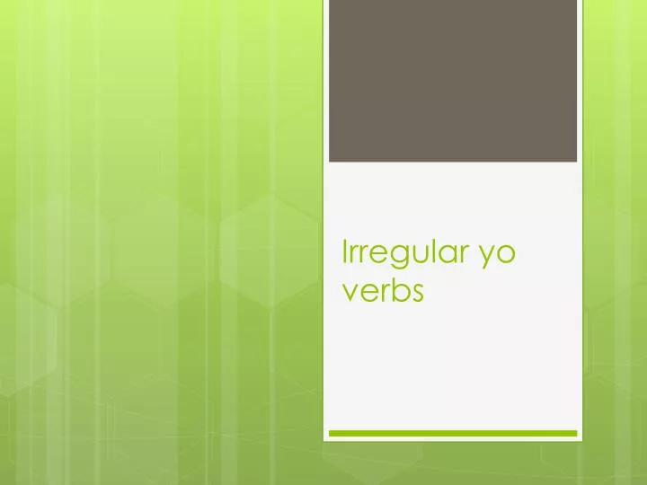 irregular yo verbs