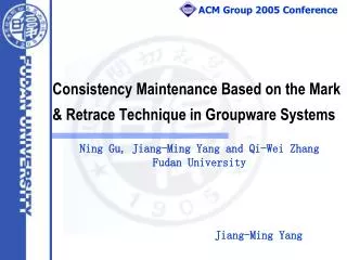 Consistency Maintenance Based on the Mark &amp; Retrace Technique in Groupware Systems