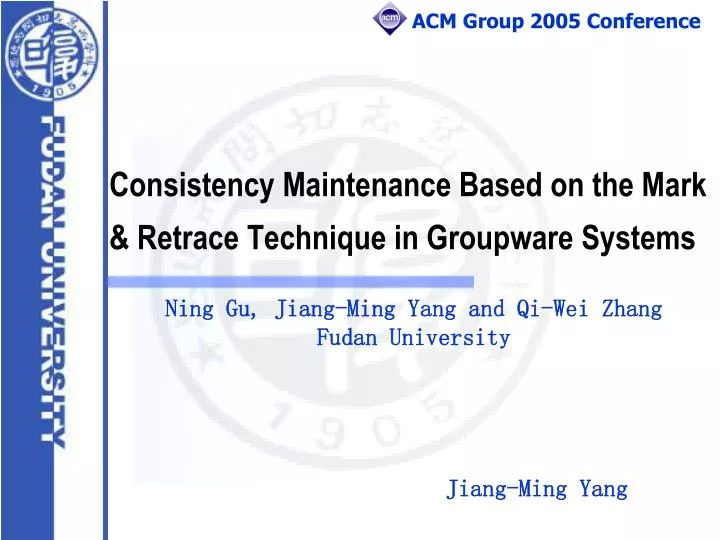 consistency maintenance based on the mark retrace technique in groupware systems