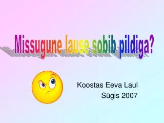 koostas eeva laul s gis 2007