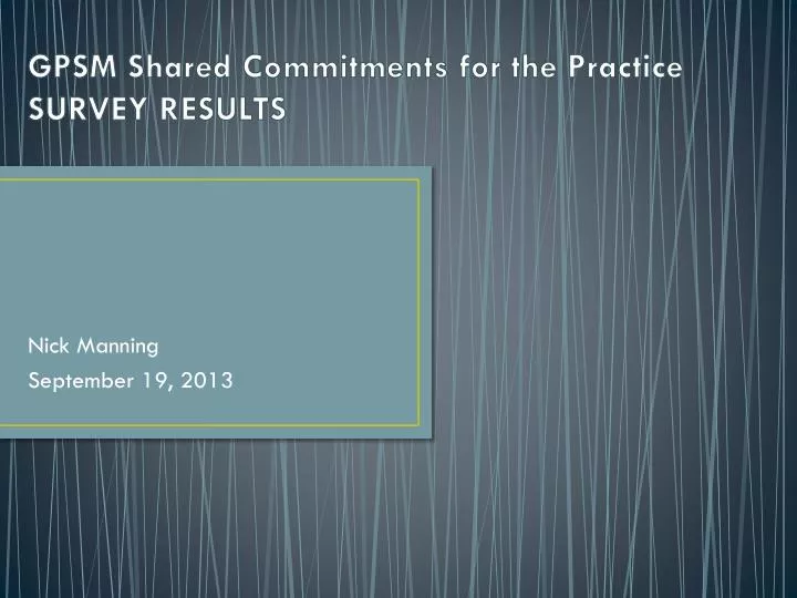 gpsm shared commitments for the practice survey results