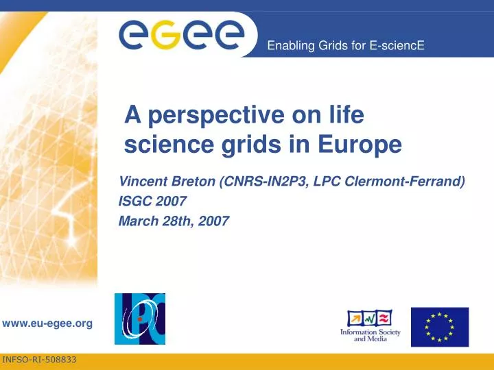 a perspective on life science grids in europe