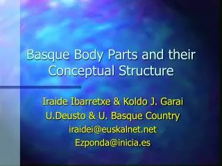 Basque Body Parts and their Conceptual Structure