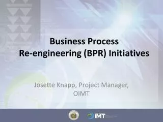 Business Process Re-engineering (BPR) Initiatives