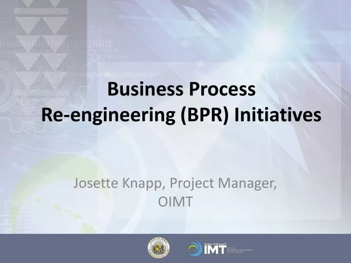 business process re engineering bpr initiatives
