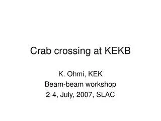 Crab crossing at KEKB