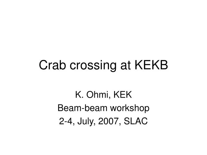 crab crossing at kekb