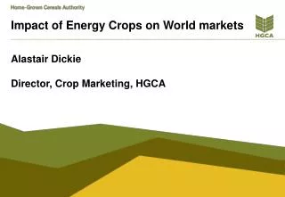 Impact of Energy Crops on World markets