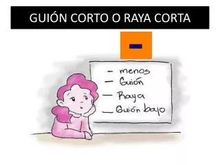 gui n corto o raya corta