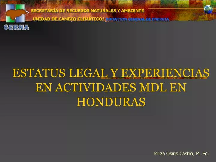 estatus legal y experiencias en actividades mdl en honduras
