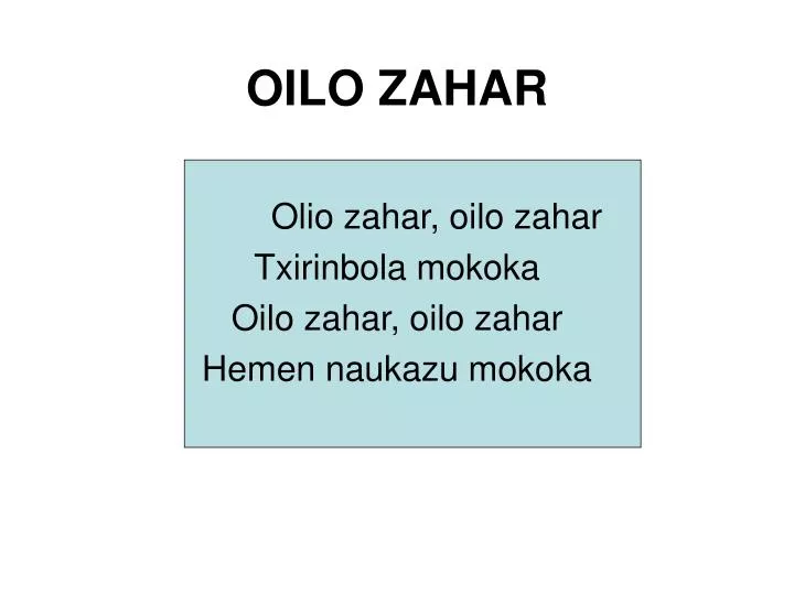 oilo zahar olio zahar oilo zahar txirinbola mokoka oilo zahar oilo zahar hemen naukazu mokoka