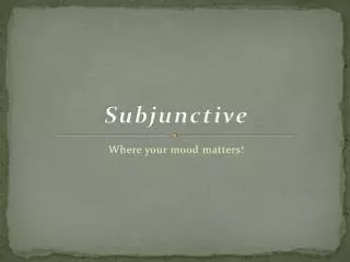 subjunctive