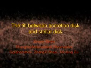 The tilt between accretion disk and stellar disk