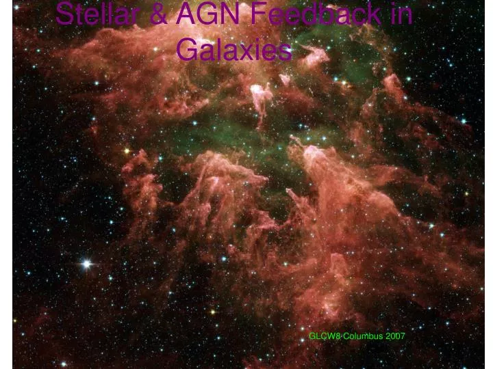 stellar agn feedback in galaxies