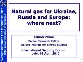 Natural gas for Ukraine, Russia and Europe: where next?