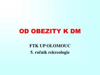 od obezity k dm