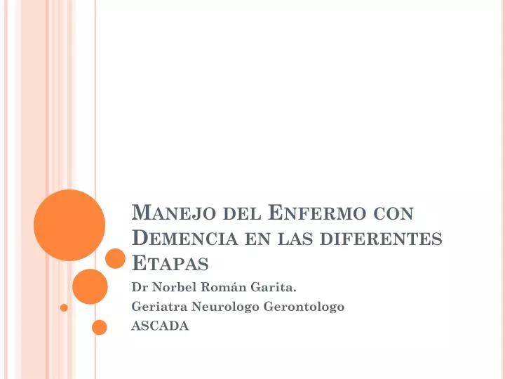 manejo del enfermo con demencia en las diferentes etapas