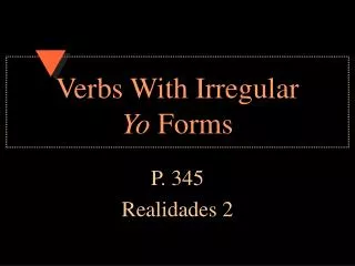 Verbs With Irregular Yo Forms