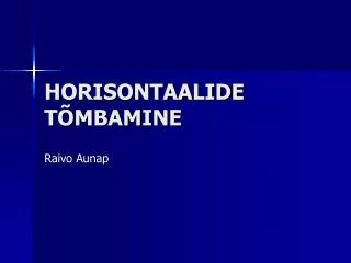 horisontaalide t mbamine