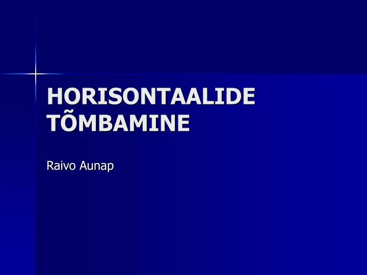 horisontaalide t mbamine