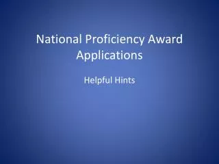 National Proficiency Award Applications
