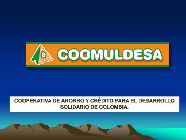 cooperativa de ahorro y cr dito para el desarrollo solidario de colombia