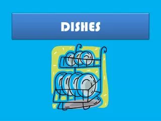 dishes