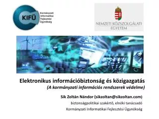 elektronikus inform ci biztons g s k zigazgat s a korm nyzati inform ci s rendszerek v delme