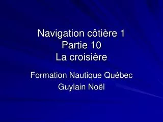 navigation c ti re 1 partie 10 la croisi re