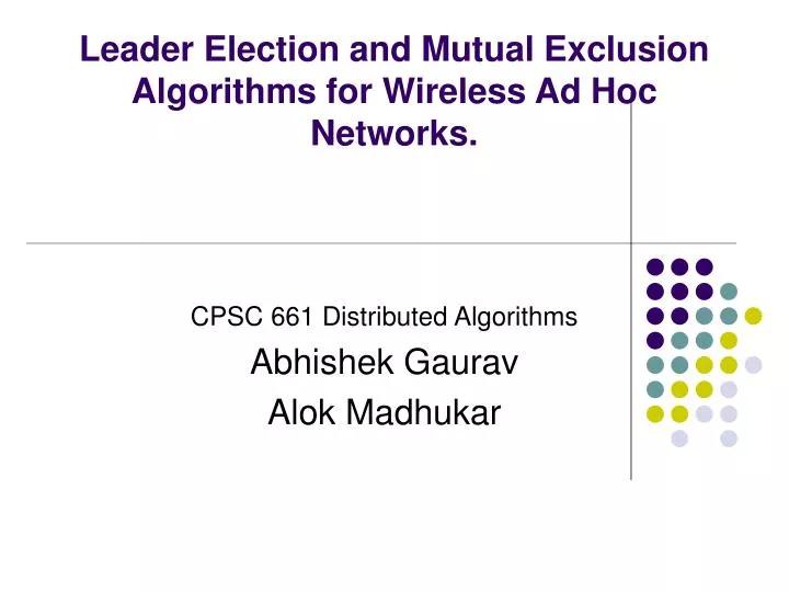 leader election and mutual exclusion algorithms for wireless ad hoc networks