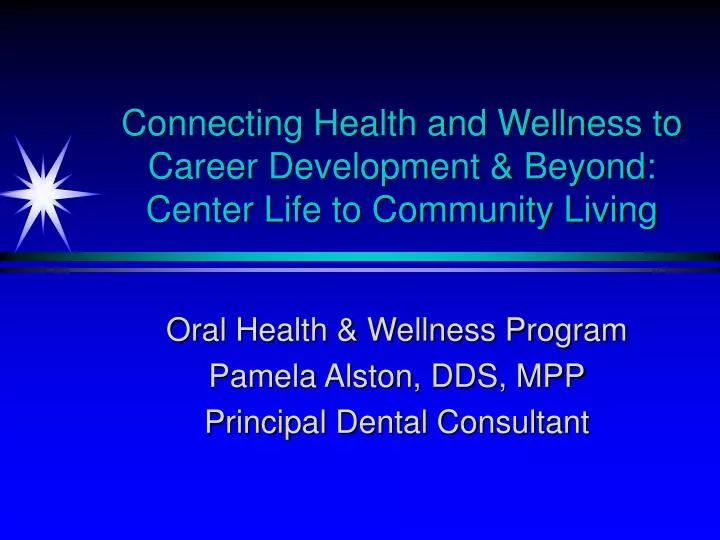 connecting health and wellness to career development beyond center life to community living