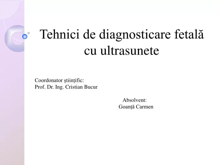tehnici de diagnosticare fetal cu ultrasunete
