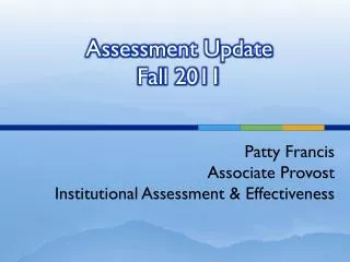 Assessment Update Fall 2011