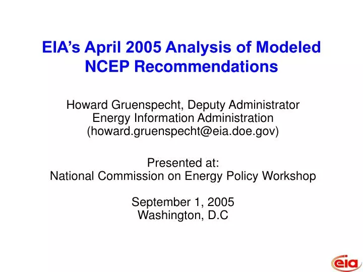 eia s april 2005 analysis of modeled ncep recommendations