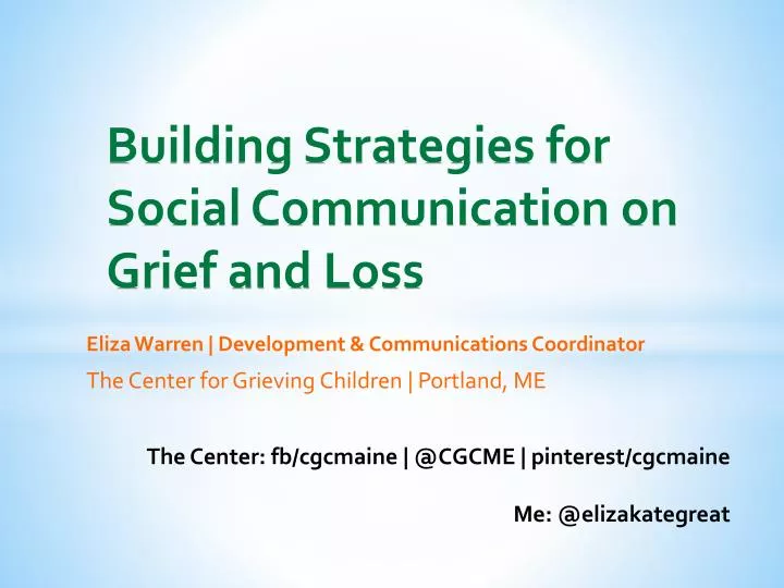building strategies for social communication on grief and loss