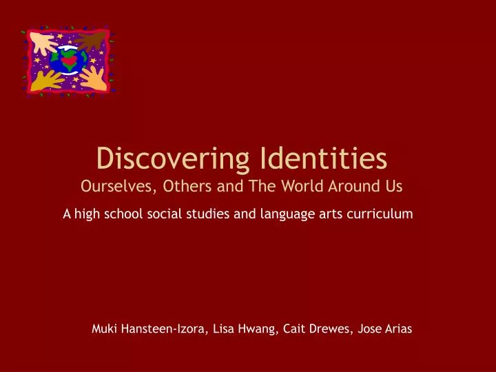 discovering identities ourselves others and the world around us