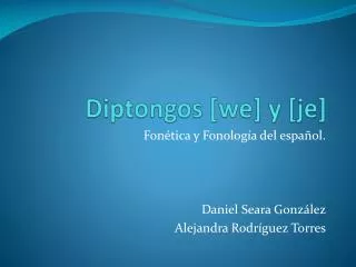 diptongos we y je