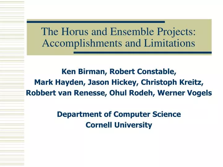 the horus and ensemble projects accomplishments and limitations