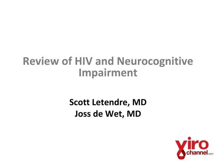 review of hiv and neurocognitive impairment