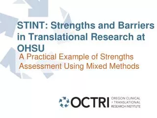 STINT: Strengths and Barriers in Translational Research at OHSU