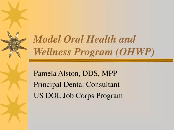 model oral health and wellness program ohwp