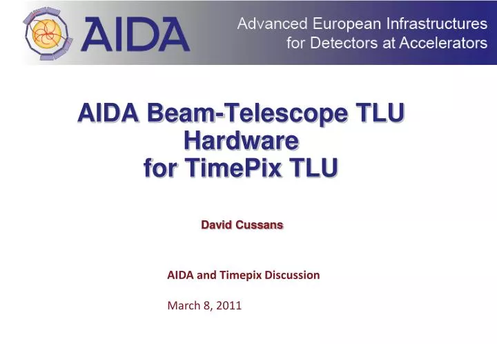 aida beam telescope tlu hardware for timepix tlu