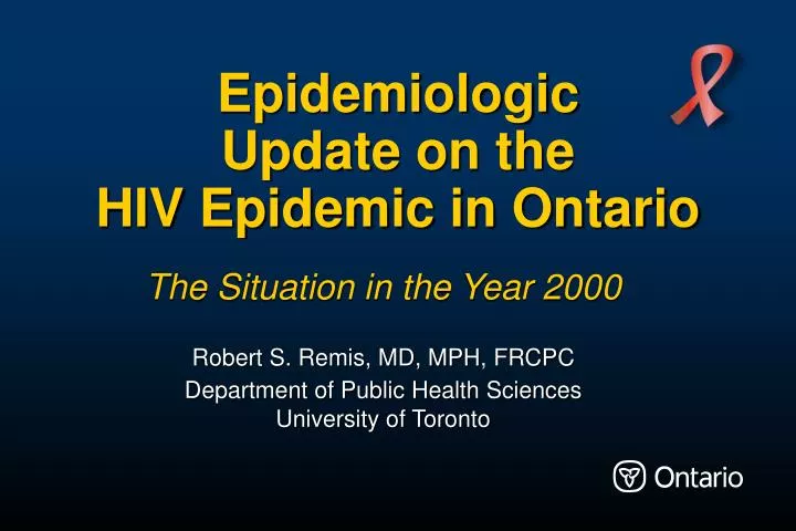 epidemiologic update on the hiv epidemic in ontario