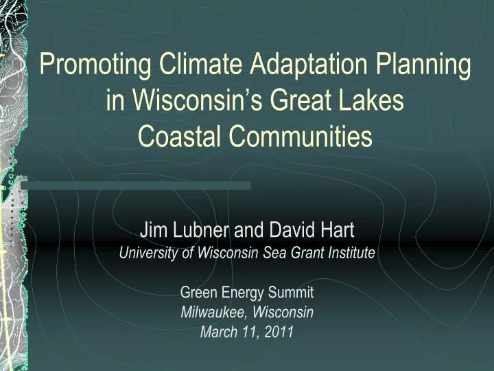 promoting climate adaptation planning in wisconsin s great lakes coastal communities